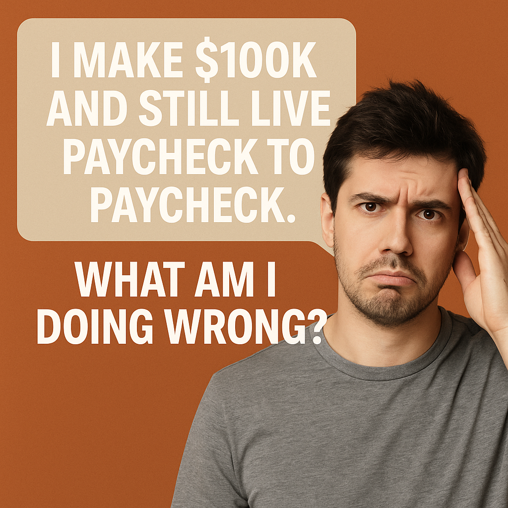 Living paycheck to paycheck on six figure income