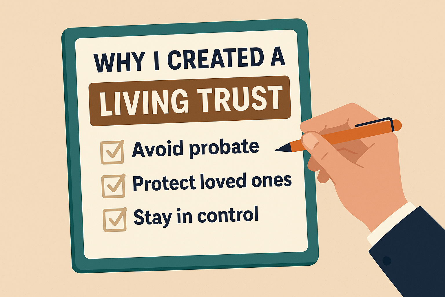 Living Trust, Why you may need it